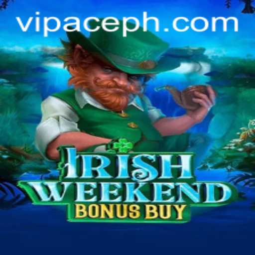 Exploring the World of IrishWeekendBonusBuy: An In-Depth Guide
